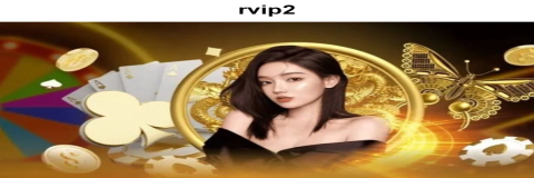 Maksimalkan Keseruan Bermain di rvip2 dengan Berbagai Promosi Menarik